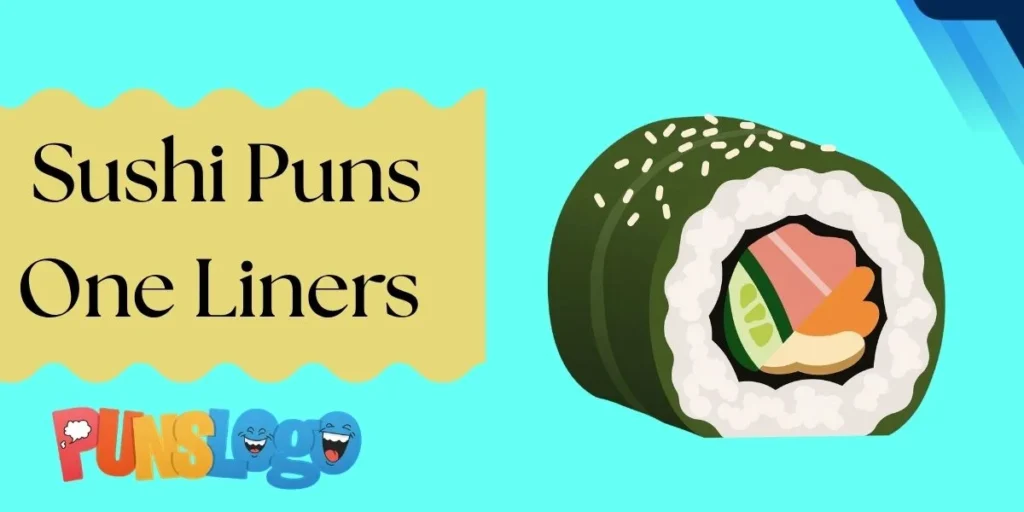 Sushi Puns One Liners