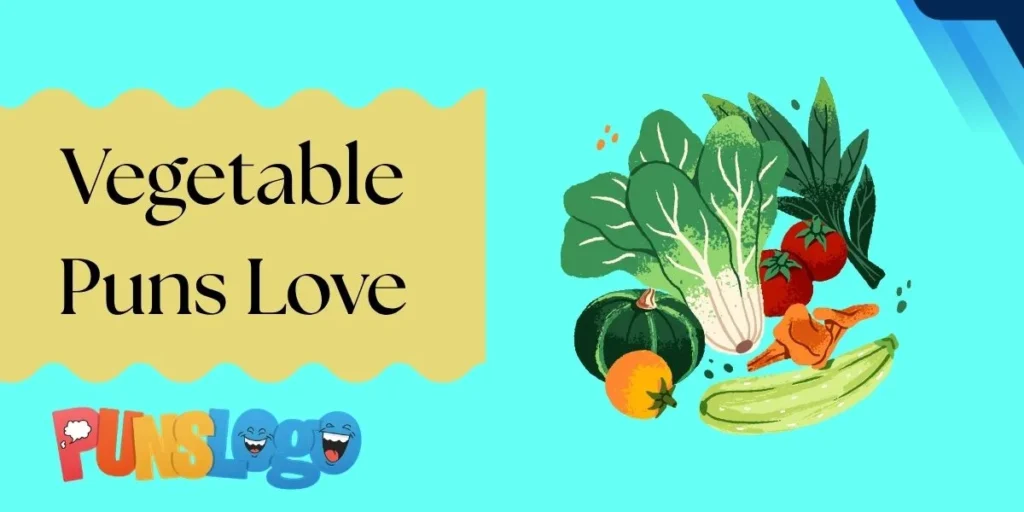Vegetable Puns Love