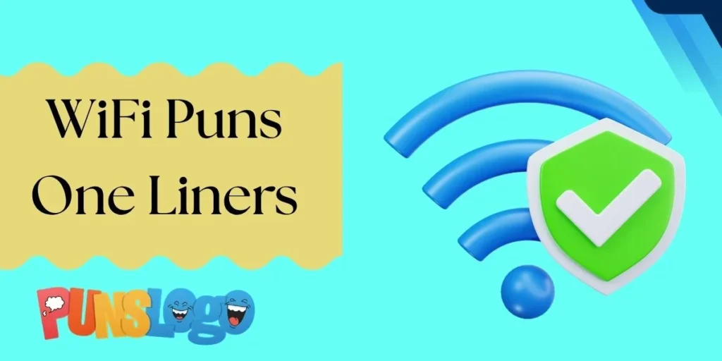 WiFi Puns One Liners