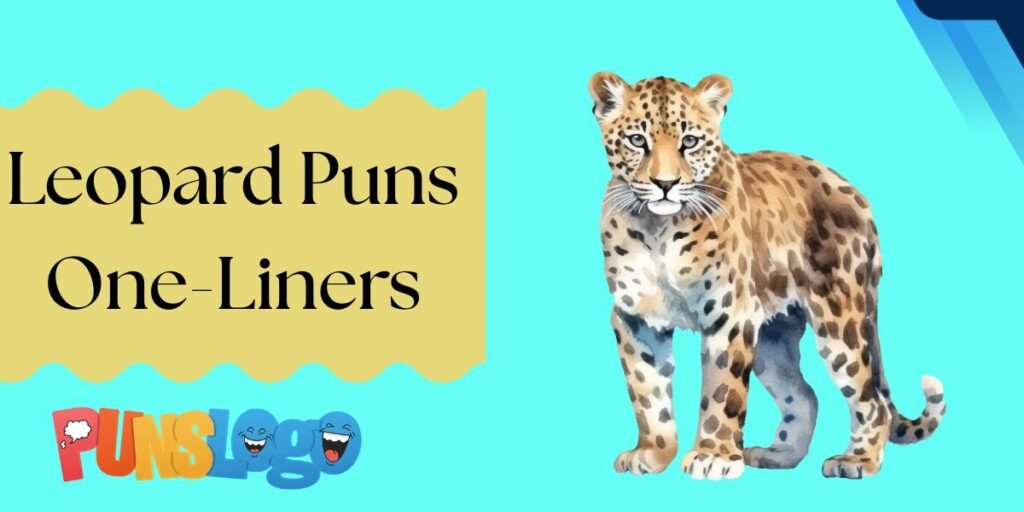 Leopard Puns One-Liners