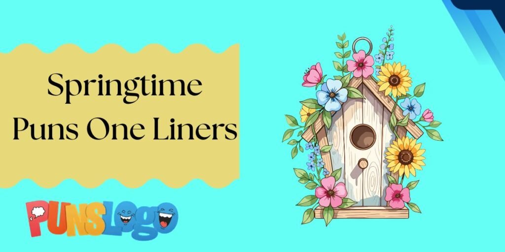 Springtime Puns One Liners