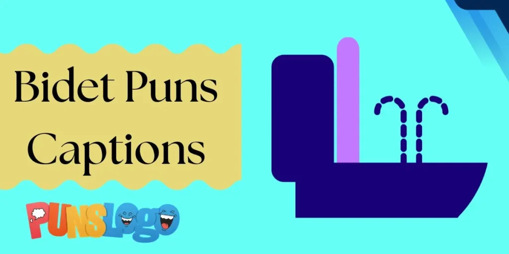 Bidet Puns Captions