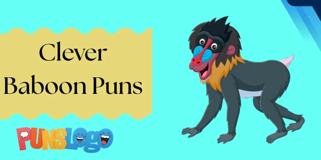 Clever Baboon Puns