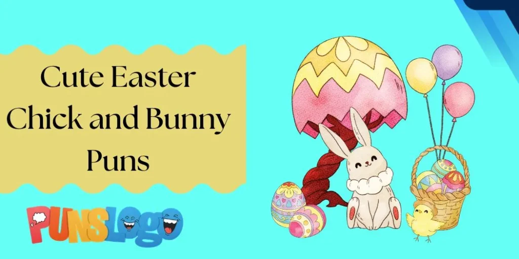 Cute Easter Chick and Bunny Puns
