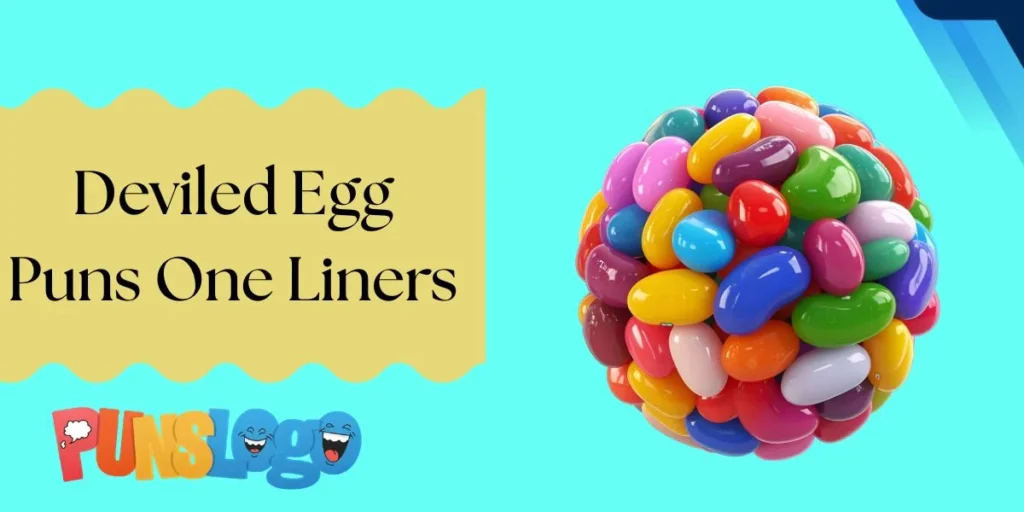 Deviled Egg Puns One Liners