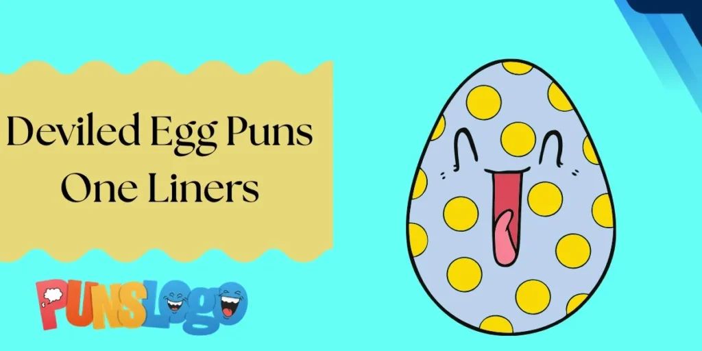 Deviled Egg Puns One Liners