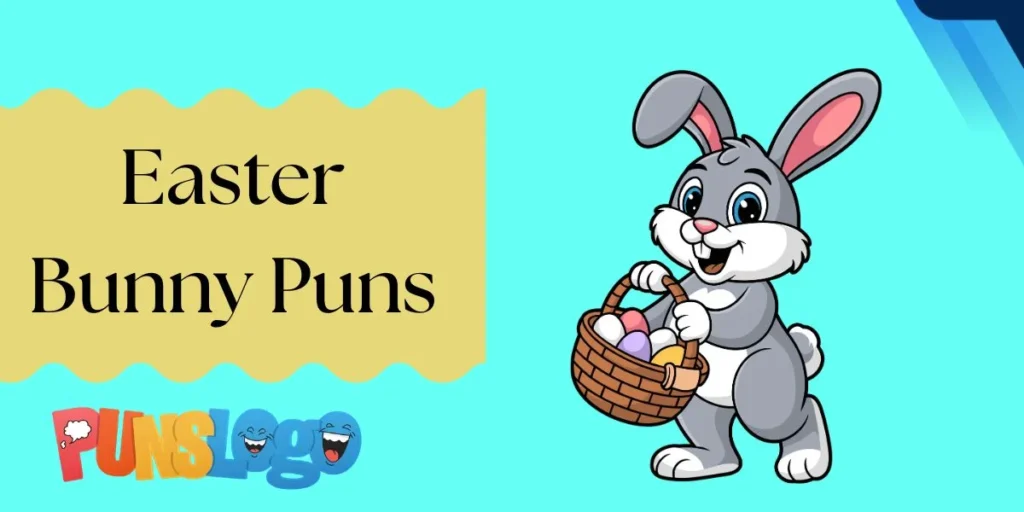 Easter Bunny Puns