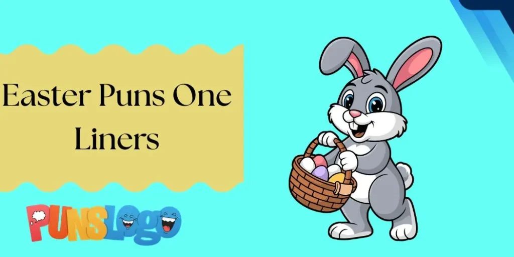 Easter Puns One Liners