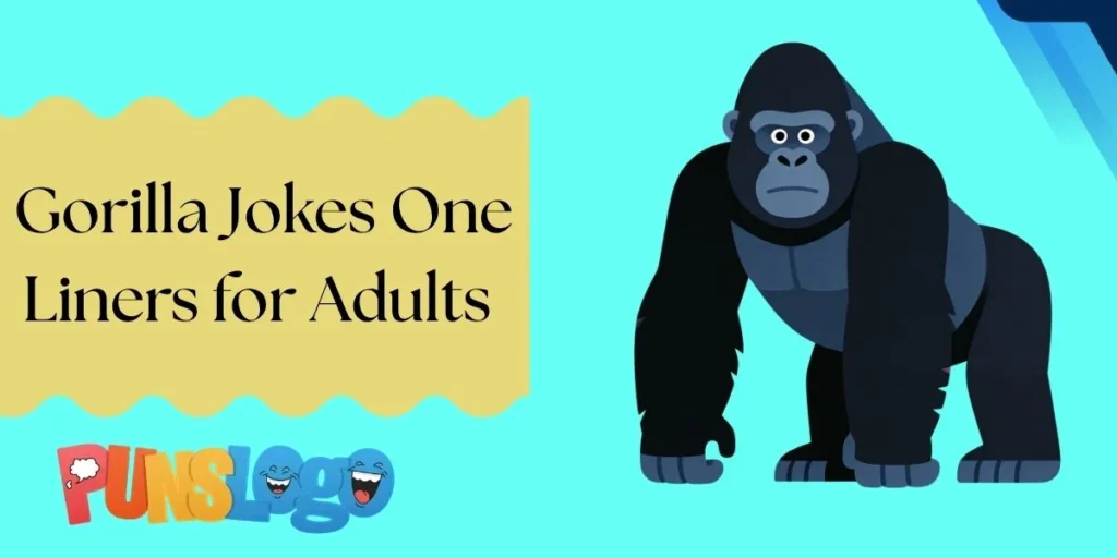 Gorilla Jokes One Liners for Adults