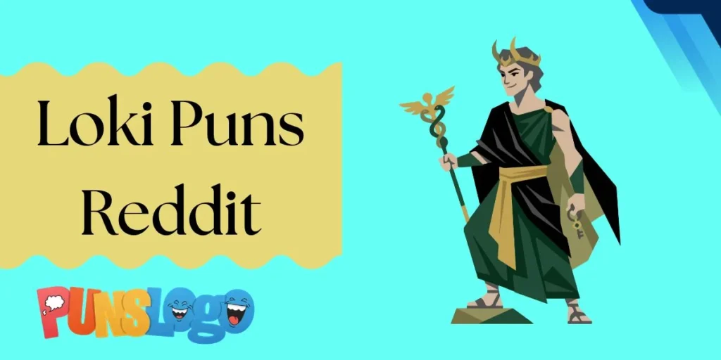 Loki Puns Reddit