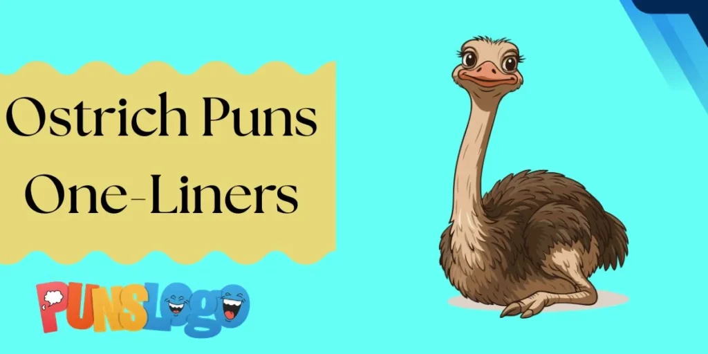 Ostrich Puns One-Liners