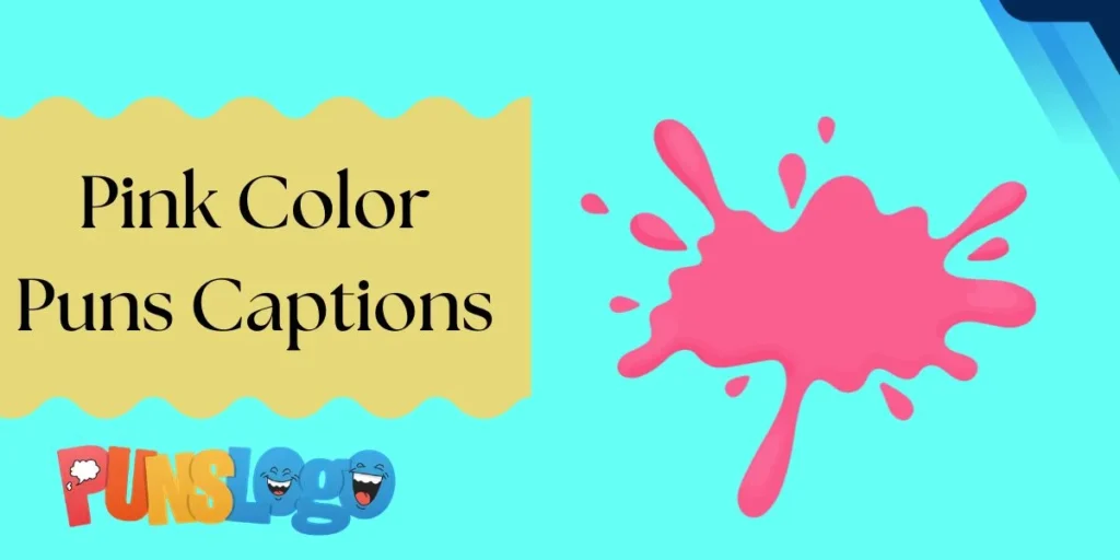 Pink Color Puns Captions