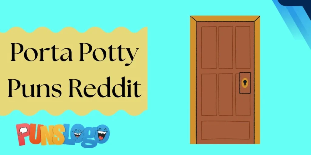 Porta Potty Puns Reddit