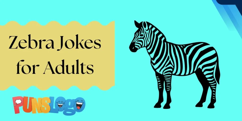 Zebra Jokes for Adults