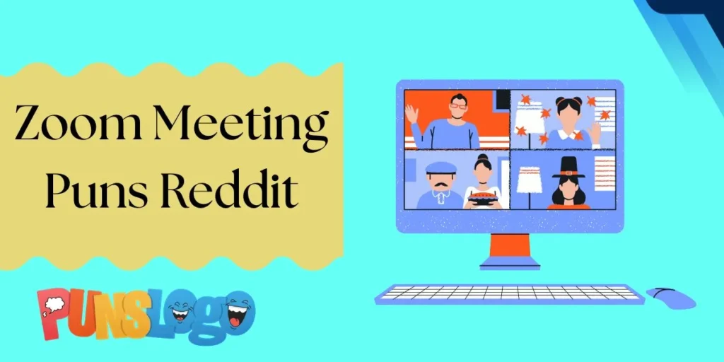Zoom Meeting Puns Reddit