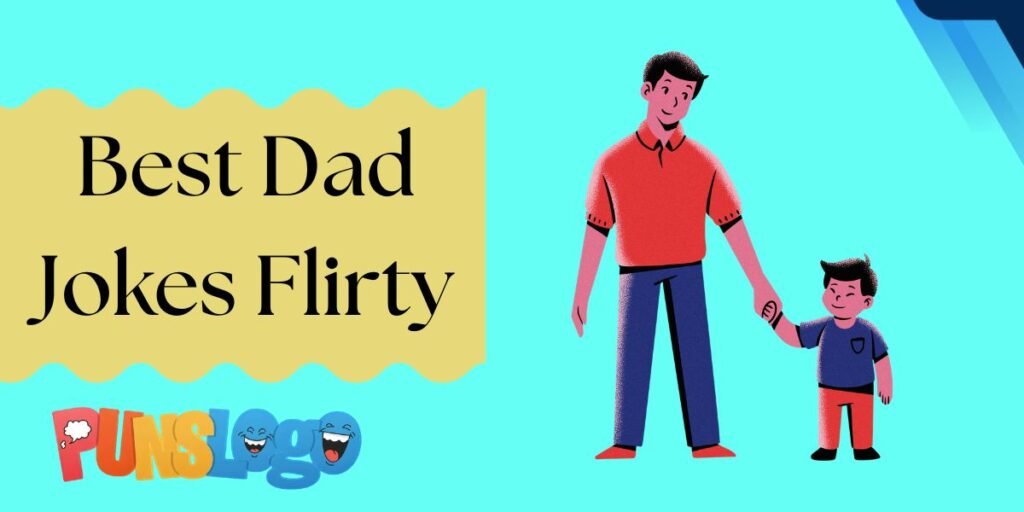 Best Dad Jokes Flirty