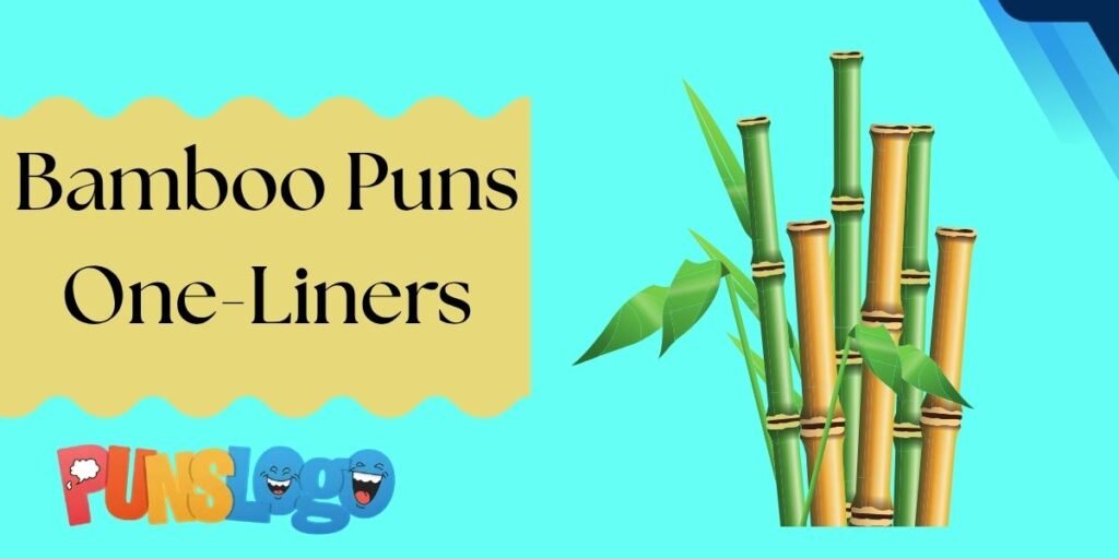 Bamboo Puns One-Liners
