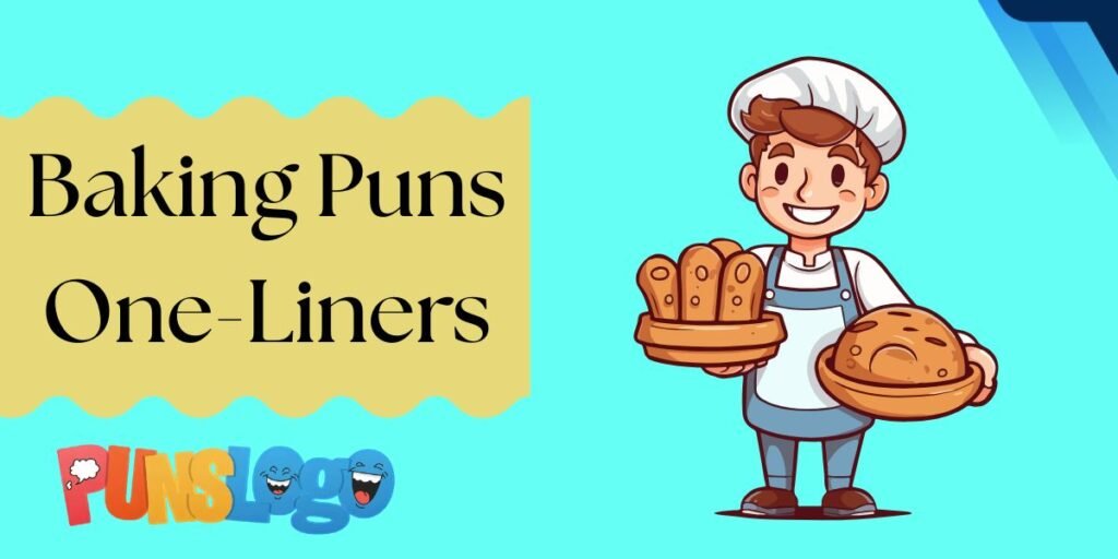 Baking Puns One-Liners