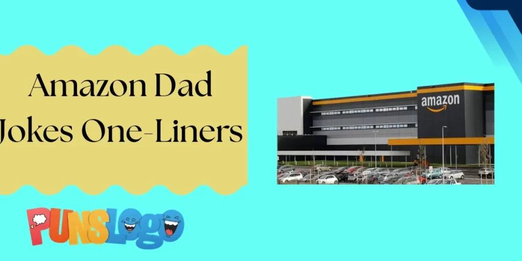Amazon Dad Jokes One-Liners