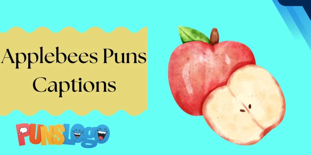 Applebees Puns Captions