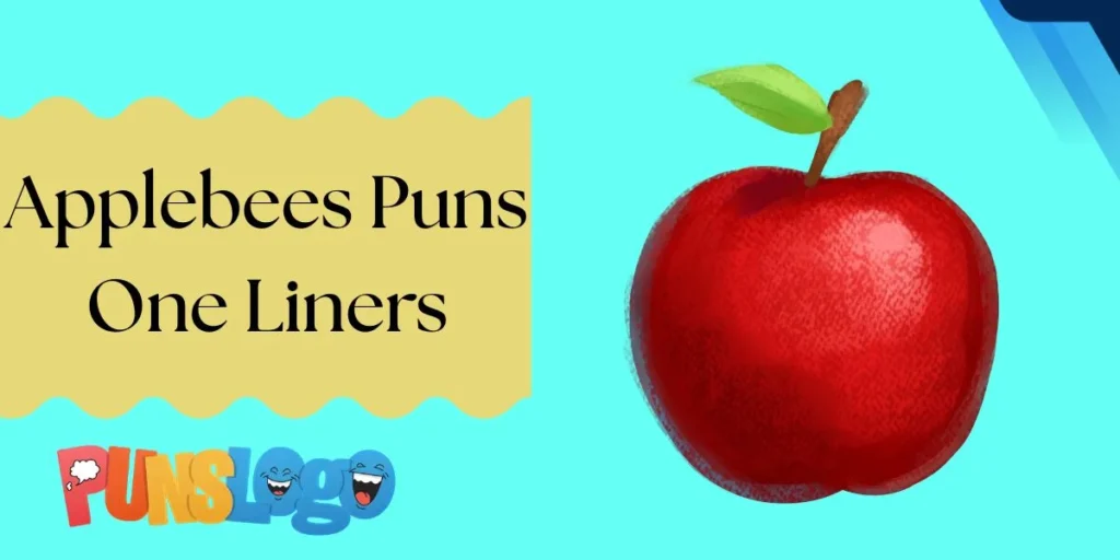 Applebees Puns One Liners
