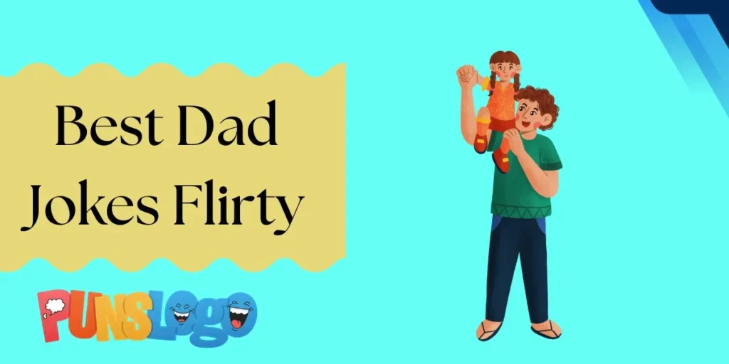 Best Dad Jokes Flirty