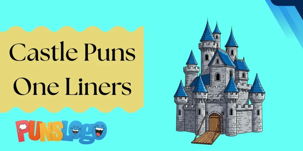 Castle Puns One Liners