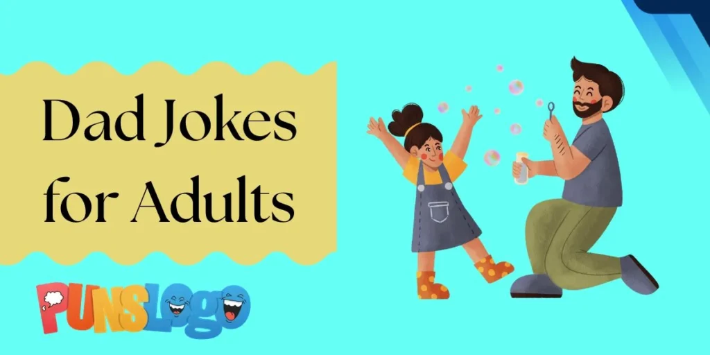 Dad Jokes for Adults