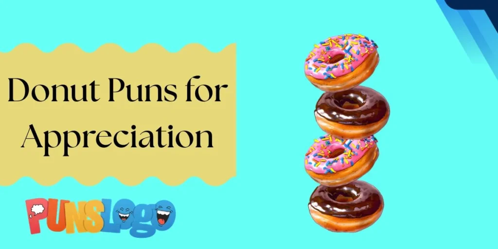 Donut Puns for Appreciation