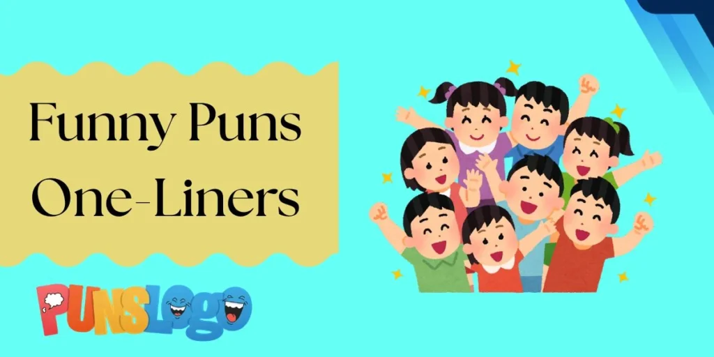 Funny Puns One-Liners