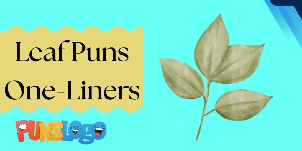 Leaf Puns One-Liners