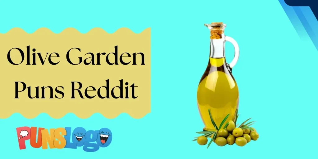 Olive Garden Puns Reddit