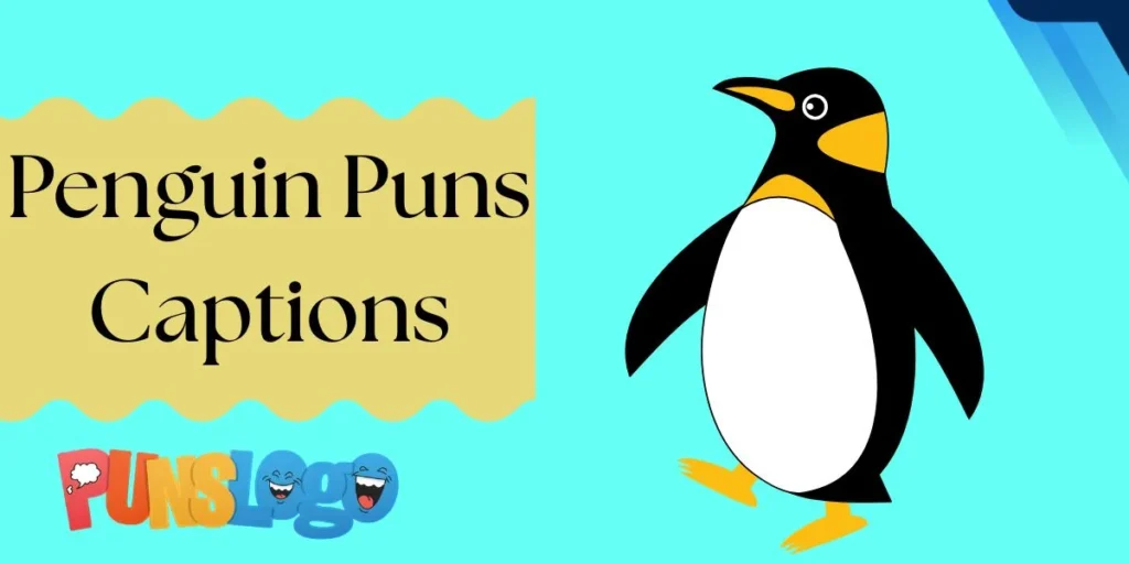 Penguin Puns Captions