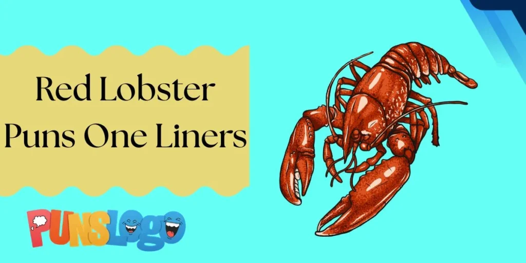 Red Lobster Puns One Liners