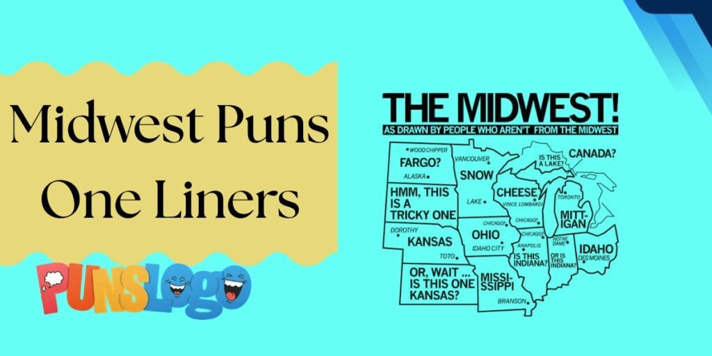 Midwest Puns One Liners