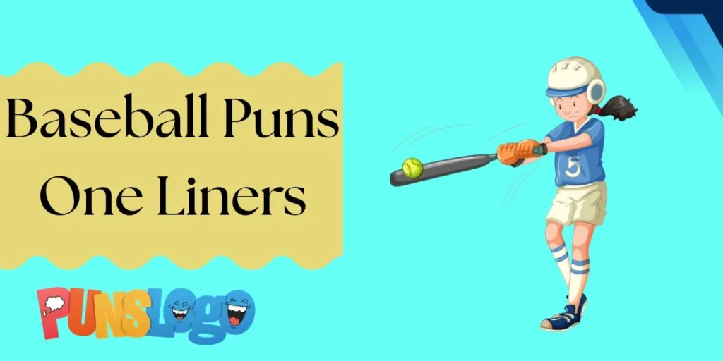 Baseball Puns One Liners