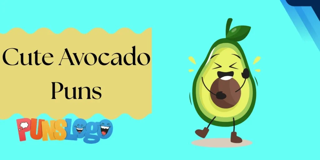 Cute Avocado Puns