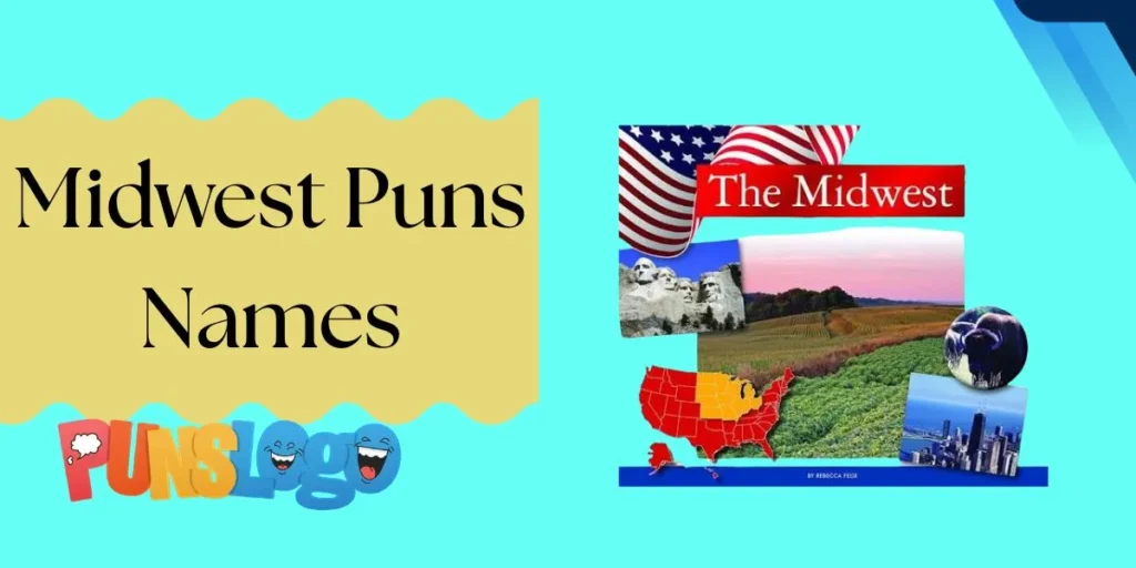 Midwest Puns Names