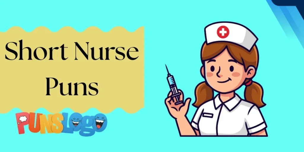 Nurse Puns One Liners