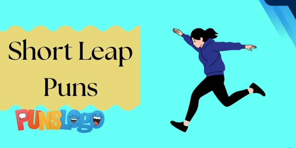 Short Leap Puns