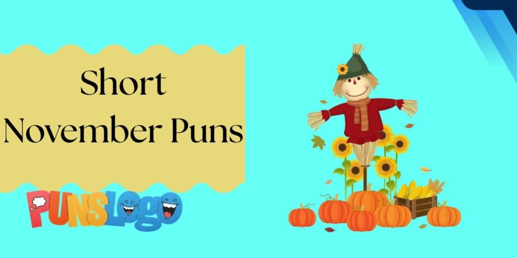 Short November Puns