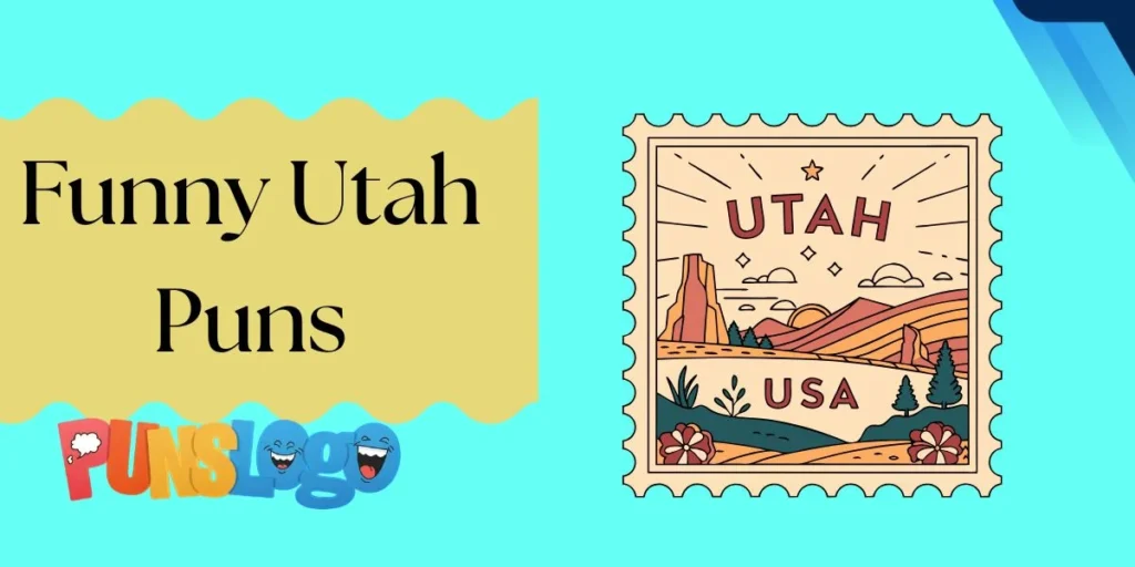 Funny Utah Puns