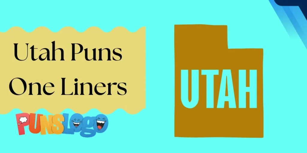 Utah Puns One Liners