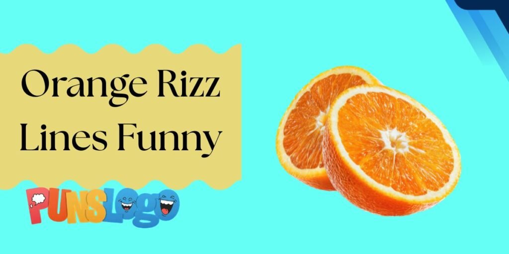 Orange Rizz Lines Funny