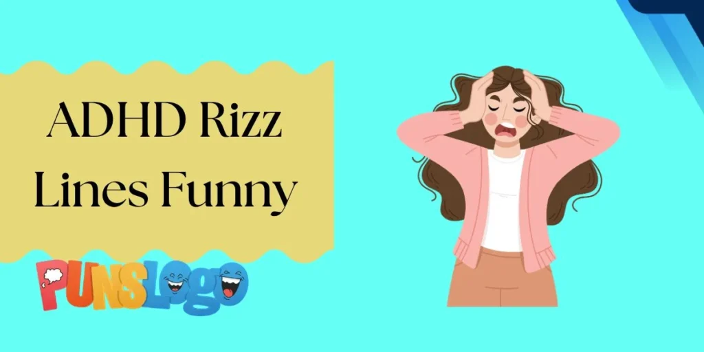 ADHD Rizz Lines Funny