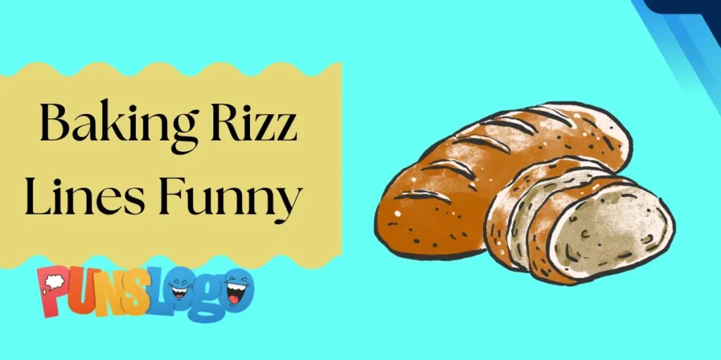 Baking Rizz Lines Funny