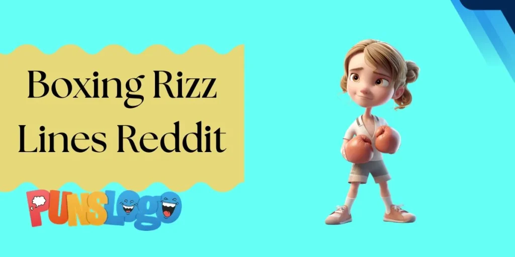 Boxing Rizz Lines Reddit