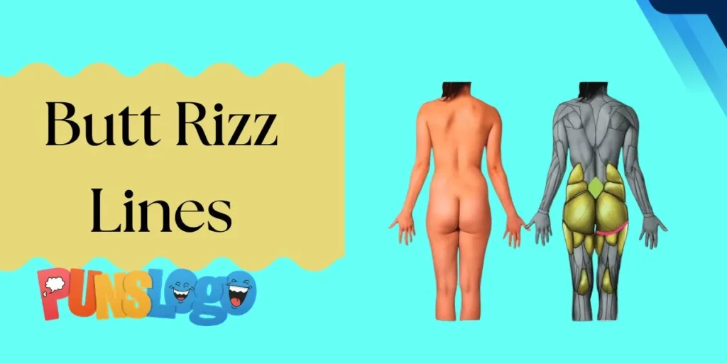 Butt Rizz Lines
