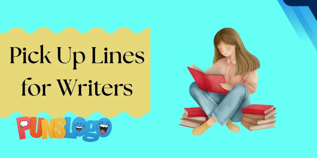 Pick Up Lines for Writers