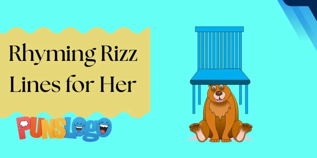 Rhyming Rizz Lines for Her